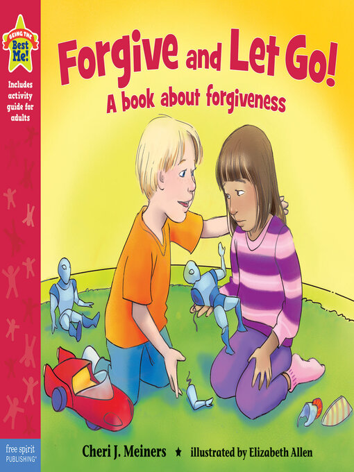 Title details for Forgive and Let Go! by Cheri Meiners - Available